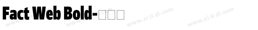 Fact Web Bold字体转换